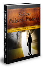 Zeitlose Wohlstands-Weisheiten